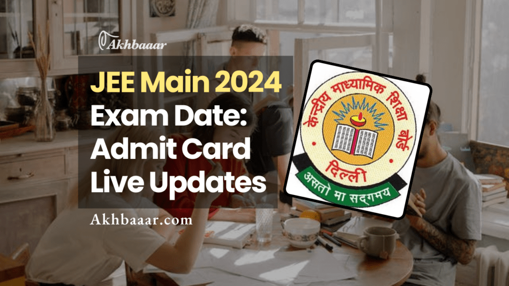 JEE Main 2024 exam date 