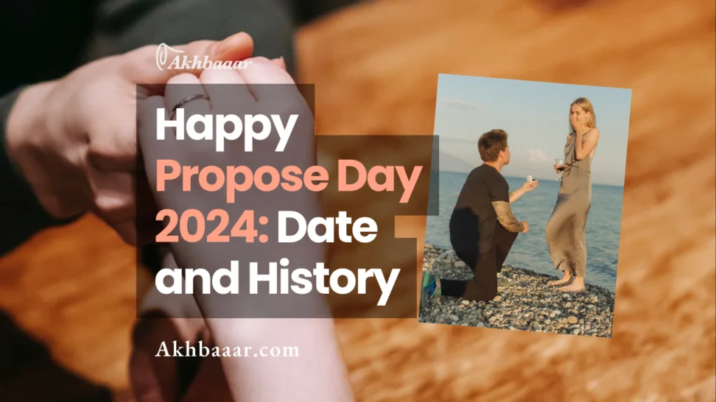 propose day, Happy propose day, propose Day Date, valentine week, valentine's week